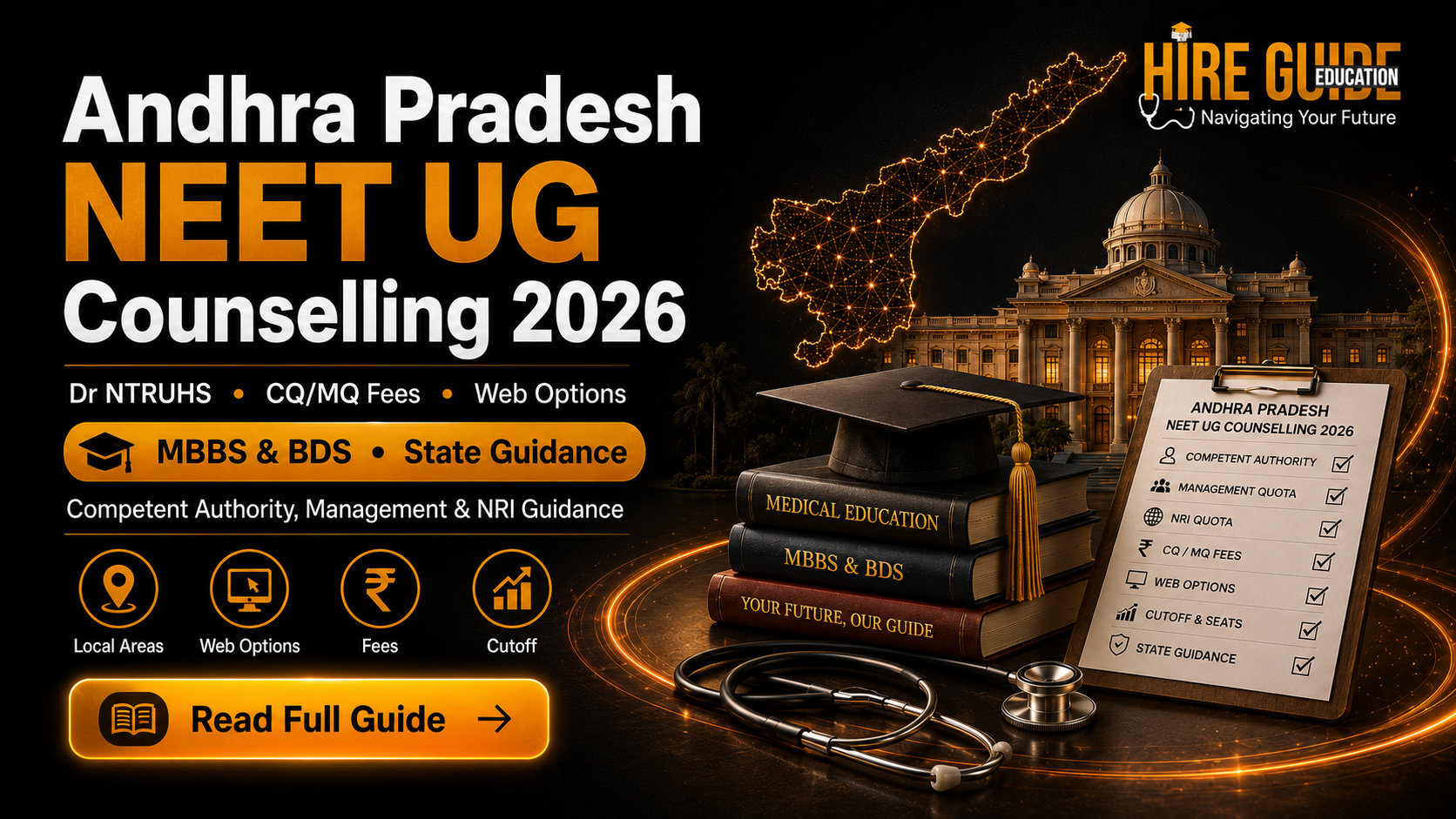 Andhra Pradesh NEET UG Counselling 2026: Dr NTRUHS Registration, Local Areas, CQ/MQ Fees, Cutoff and Web Options cover image