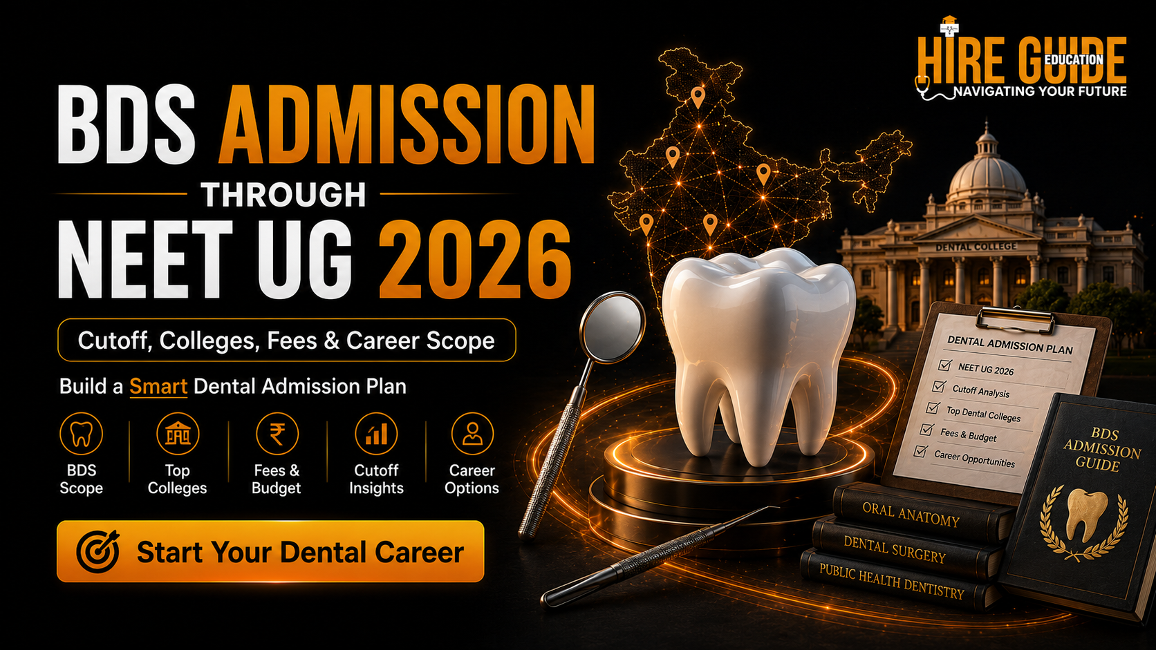 BDS Admission Through NEET UG 2026: Cutoff, Colleges, Fees and Career Scope cover image