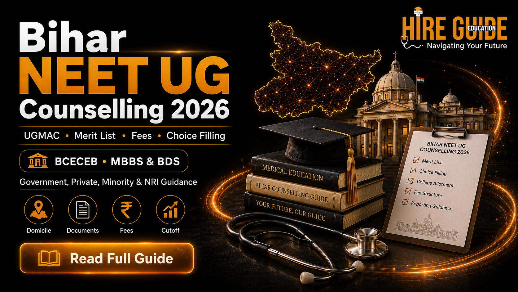 Bihar NEET UG Counselling 2026: UGMAC Registration, Eligibility, Fees, Cutoff, Merit List and Choice Filling cover image