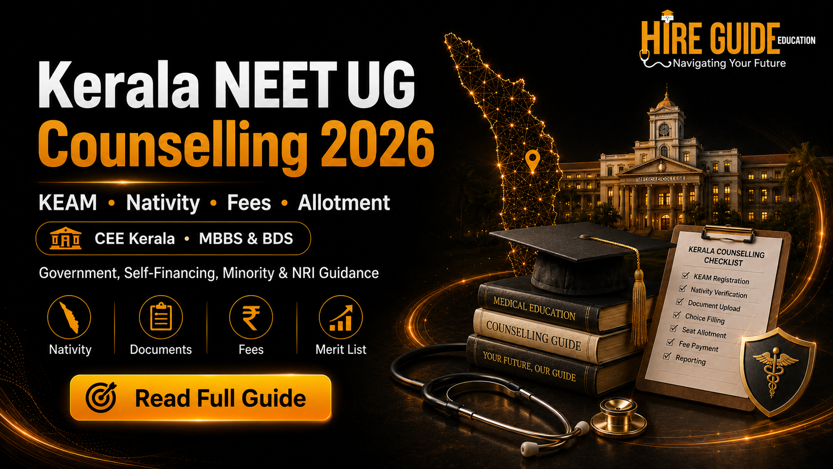 Kerala NEET UG Counselling 2026: KEAM Registration, Nativity, Fees, Rank List, Cutoff and Allotment cover image