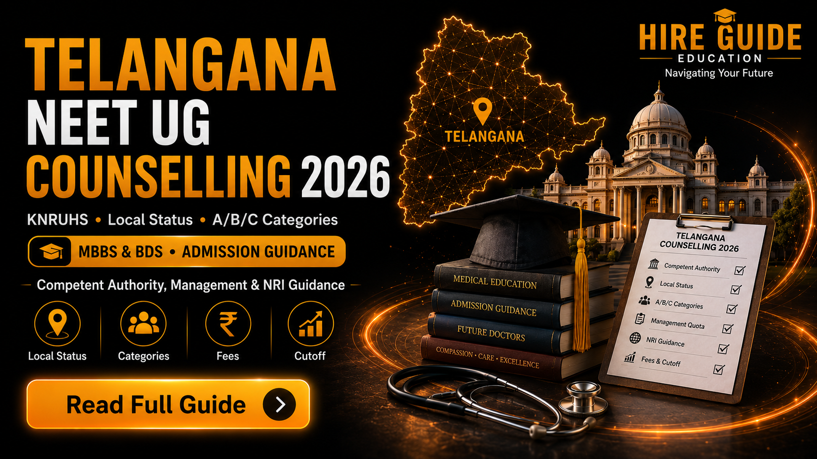 Telangana NEET UG Counselling 2026: KNRUHS Registration, Local Status, A/B/C Categories, Fees and Cutoff cover image